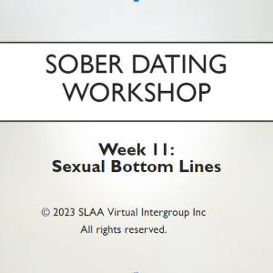 Sober Dating Workshop Week 11 - Sexual Bottom Lines